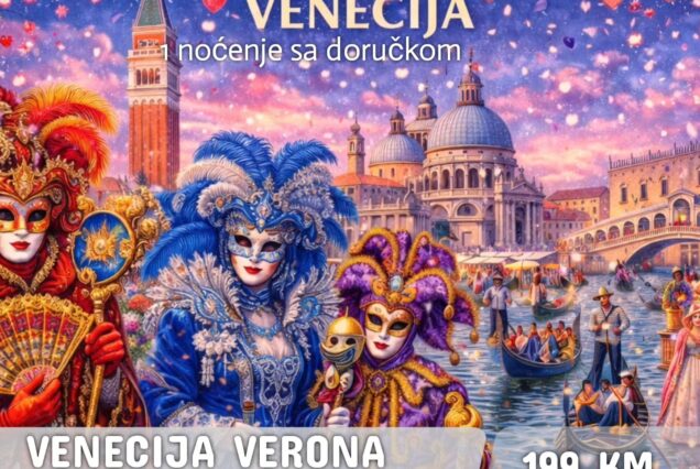 CARNEVALE DI VENEZIA 2026. VENECIJA - VERONA